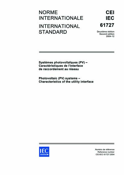 IEC 61727 Ed. 2.0 b:2004 - Photovoltaic (PV) systems